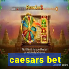 caesars bet